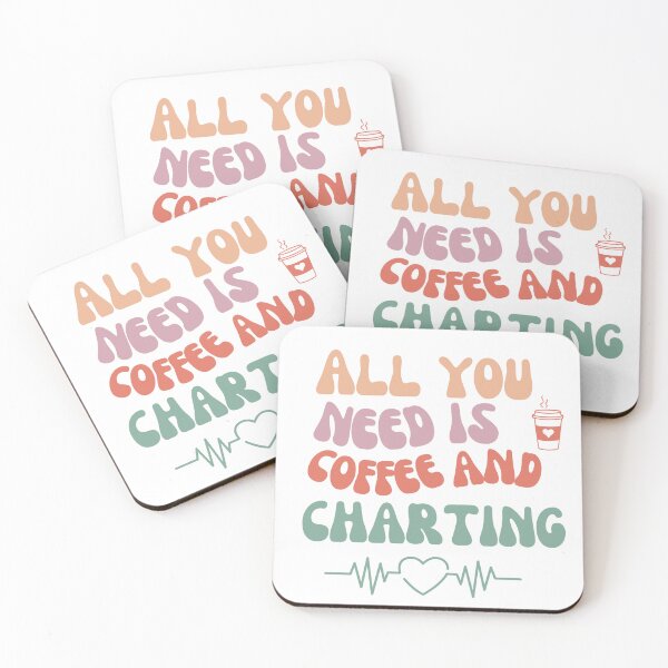 Item preview, All You Need Is Coffee and Charting | Funny Medical & Nurse Design designed and sold by catthemedic.