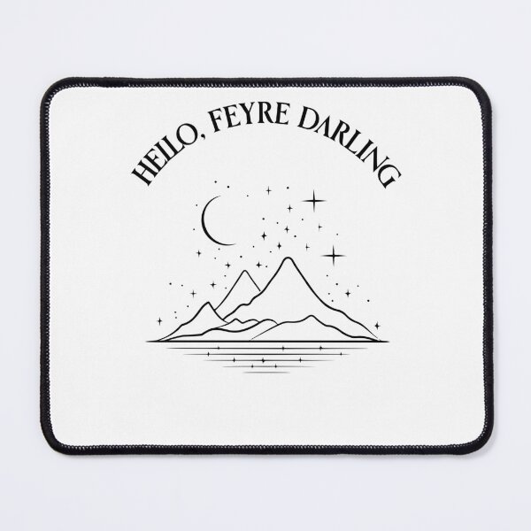 Item preview, Hello, Feyre Darling, Feysand, ACOTAR, Romance Fantasy Books, Fae, Bat Boys designed and sold by StickAroundNZ.