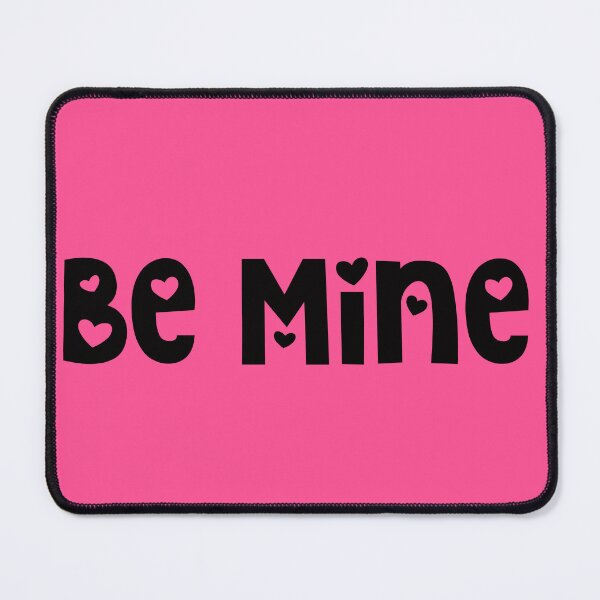 Item preview, be mine for valentine's day designed and sold by corbrand.