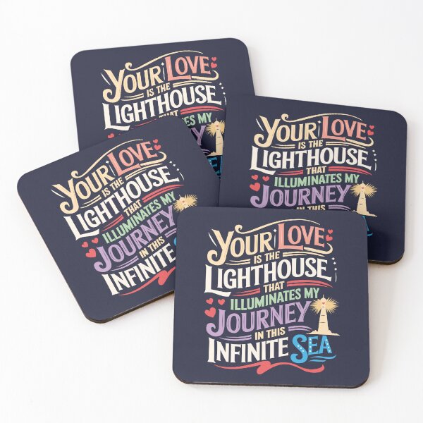 Item preview, Your love is the lighthouse that illuminates my journey in this infinite sea. Romance quotes designed and sold by Dizartico.