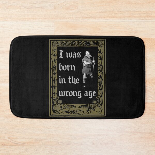 Item preview, I was born in the wrong age designed and sold by R-A Designs.