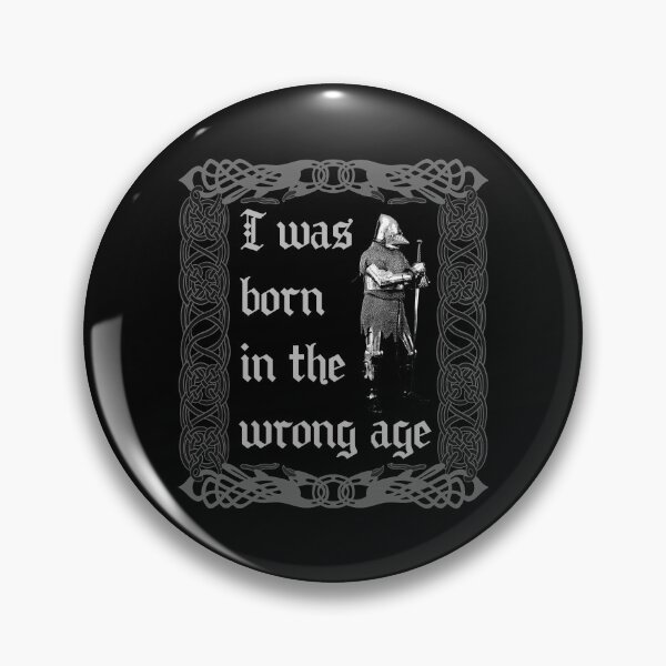 Item preview, I was born in the wrong age - ver. 2 designed and sold by R-A Designs.