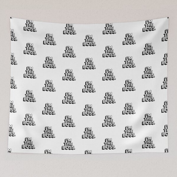 Item preview, Im the Boss White Background designed and sold by Peter Stawicki.