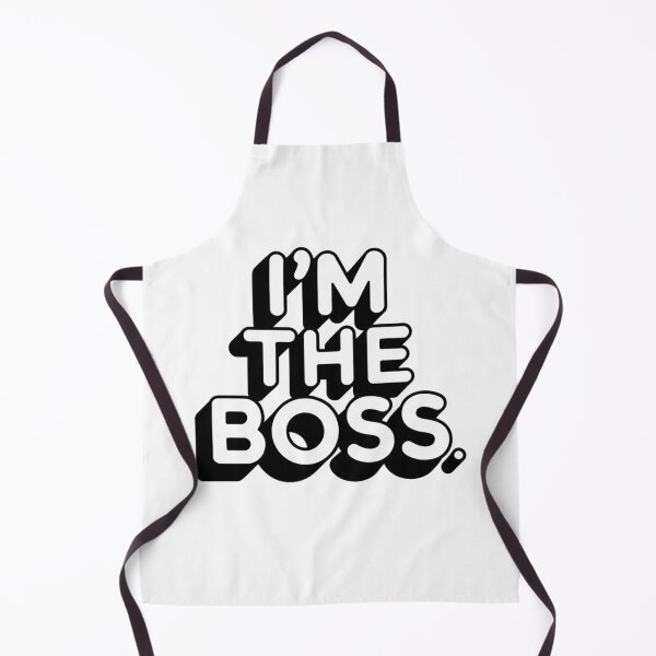 Item preview, Im the Boss White Background designed and sold by Peter Stawicki.