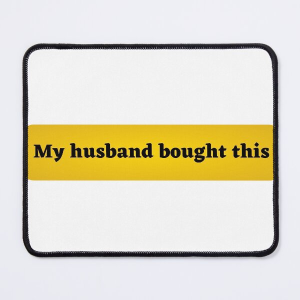 Item preview, My Husband Bought This designed and sold by Bellassi.