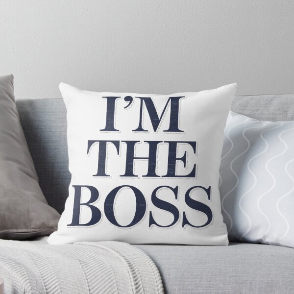 Item preview, Im the Boss Design designed and sold by Peter Stawicki.