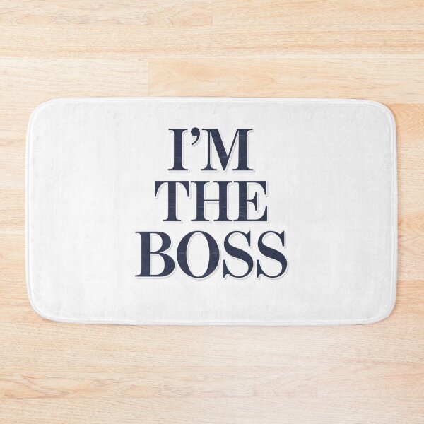Item preview, Im the Boss Design designed and sold by Peter Stawicki.