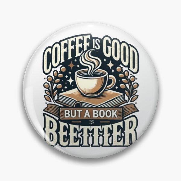 Item preview, Coffee is good, but a book is better. designed and sold by MFA-BOOKS.