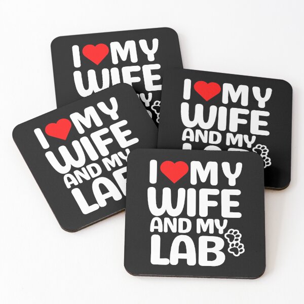 Item preview, I Love My Wife And My Lab designed and sold by TheAnimalZ00.
