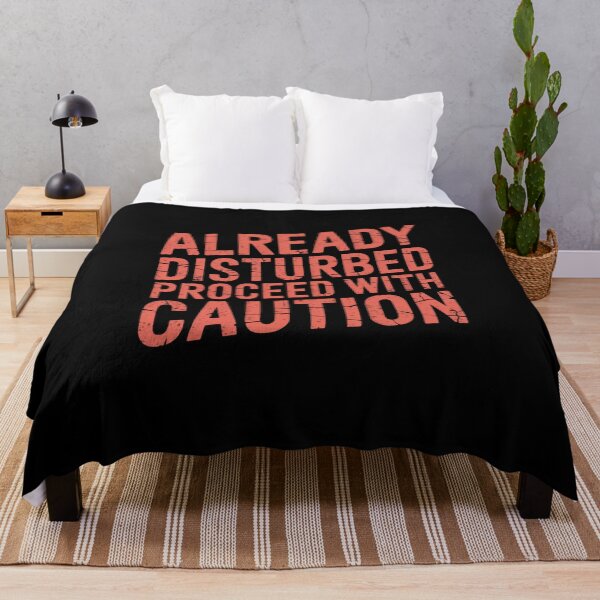 Item preview, Already Disturbed Proceed With Caution Red Angled Design designed and sold by Peter Stawicki.