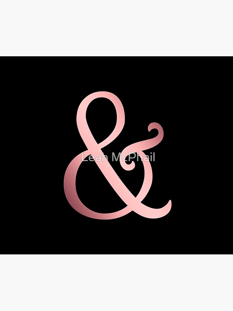 Rose Gold Ampersand by LeahMcPhail