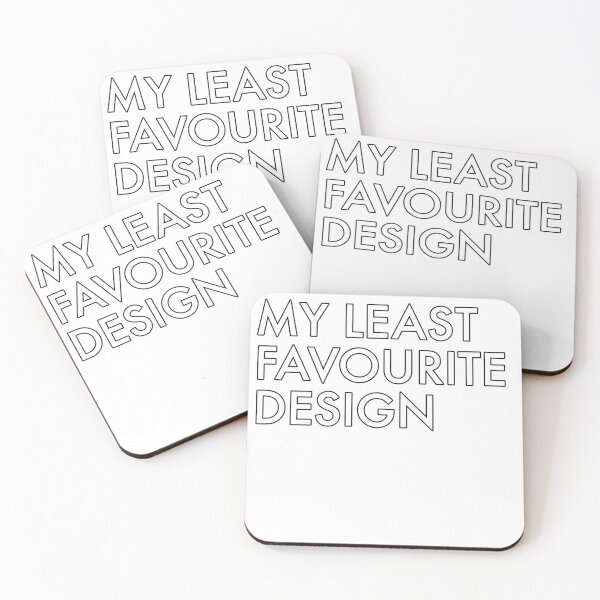 Item preview, My Least Favourite Design designed and sold by GetContented.