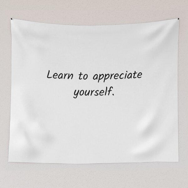 Item preview, Learn to appreciate yourself. designed and sold by Solastavie.
