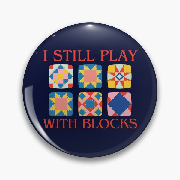 Item preview, I Still Play With Blocks Quilt Funny Quilting  designed and sold by Wiss2Arts.
