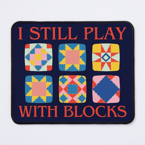 Item preview, I Still Play With Blocks Quilt Funny Quilting  designed and sold by Wiss2Arts.
