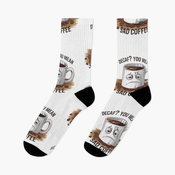 Item preview, Decaf? You Mean Sad Coffee – Funny Caffeine Lover Design designed and sold by Nzgiftsandmore.