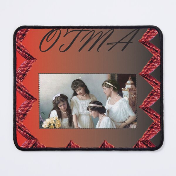 Item preview, OTMA - Four Grand Duchesses designed and sold by GraphixKing999.