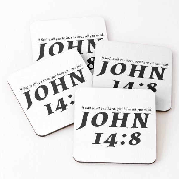 Item preview, Bible verse John 14:8 If God is all you have, you have all Lent Gospel Christian designed and sold by subarashii11.