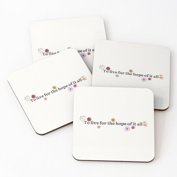Item preview, To Live For The Hope Of It All - August designed and sold by Fanverse Merchandise.