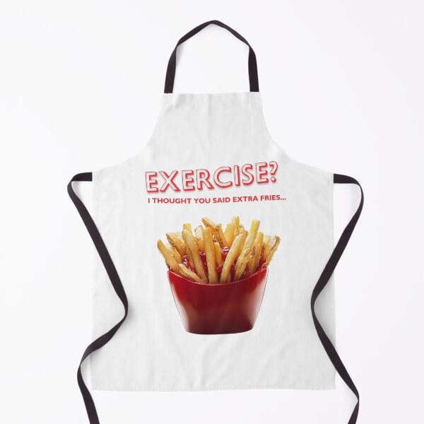 Item preview, Exercise? I Thought You Said Extra Fries – Funny Foodie Quote designed and sold by TiggsnPigsArt.