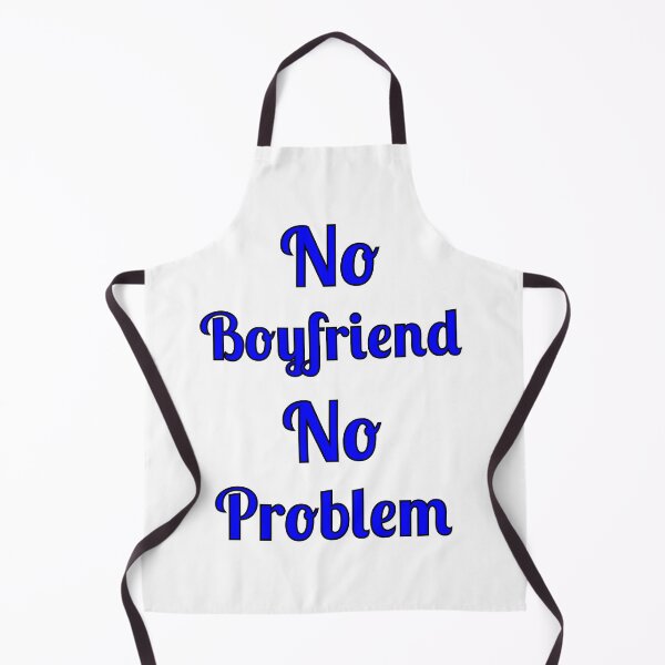 Item preview, No  Boyfriend No Problem, Quote, designed and sold by Fleetwood1994.