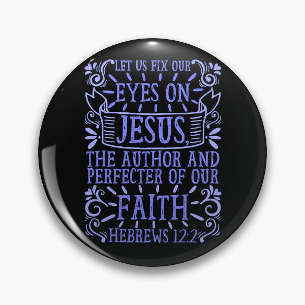 Item preview, Hebrews 12:2 Let Us Fix Our Eyes On Jesus designed and sold by plushism.
