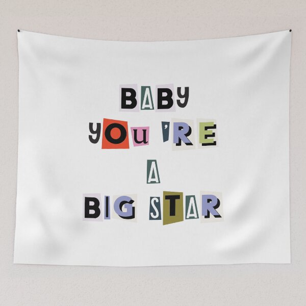 Item preview, Baby you're a big star quote designed and sold by Paigaam.