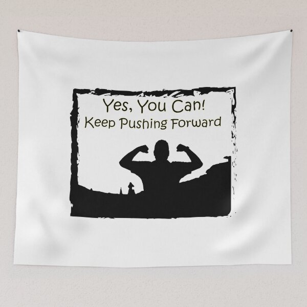 Item preview, Yes, You Can! Keep Pushing Forward - Motivational Fitness Quote designed and sold by World-Shop25.