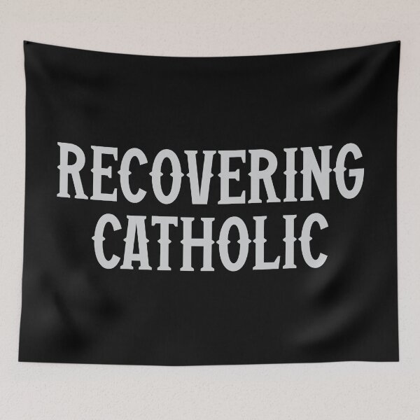Item preview, Recovering Catholic designed and sold by Scaryzz.