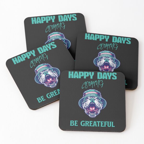 Item preview, HAPPY DAYS COMING BE GREATEFUL designed and sold by freshwear design.