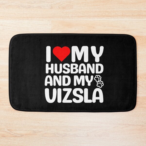 Item preview, I Love My Husband And My Vizsla designed and sold by TheAnimalZ00.