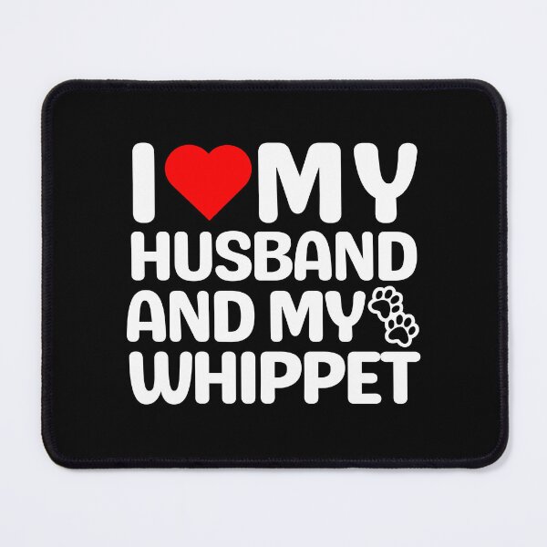 Item preview, I Love My Husband And My Whippet designed and sold by TheAnimalZ00.