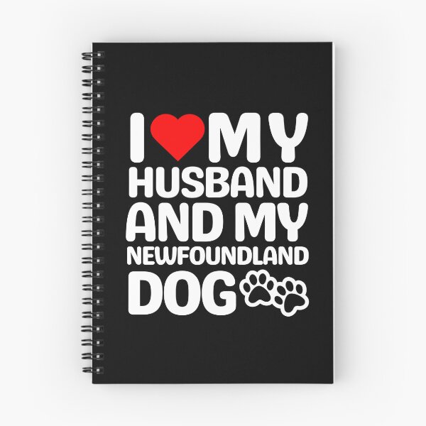 Item preview, I Love My Husband And My Newfoundland Dog designed and sold by TheAnimalZ00.