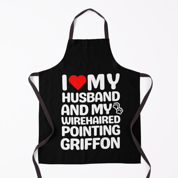 Item preview, I Love My Husband And My Wirehaired Pointing Griffon designed and sold by TheAnimalZ00.