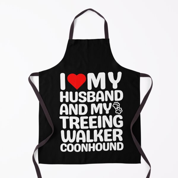 Item preview, I Love My Husband And My Treeing Walker Coonhound designed and sold by TheAnimalZ00.