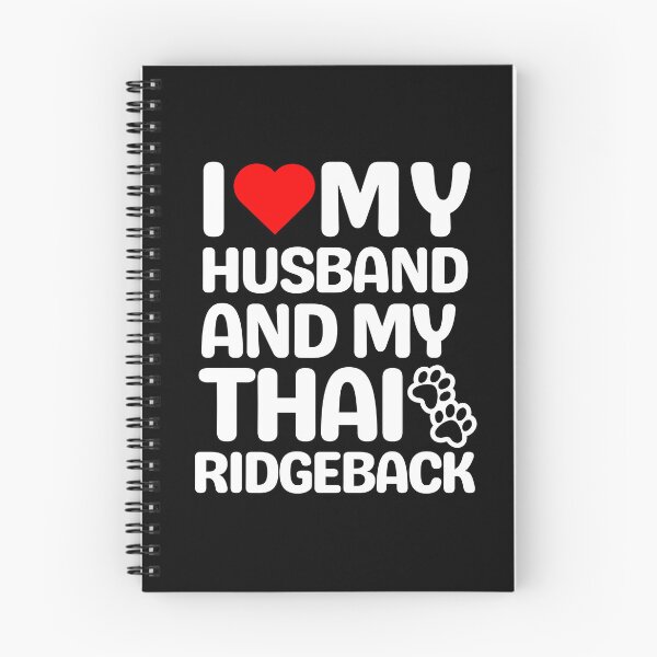 Item preview, Copy of I Love My Husband And My Thai Ridgeback designed and sold by TheAnimalZ00.