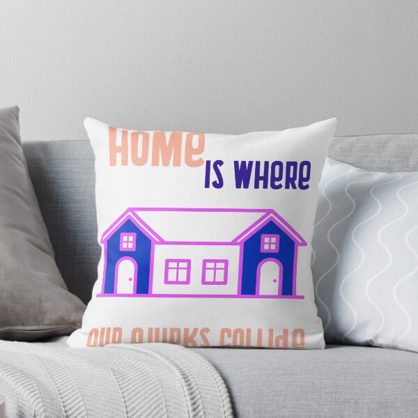 Item preview, Charming Home Decor: 'Home is Where Our Quirks Collide' Inspirational Quote designed and sold by ImagineRainbows.