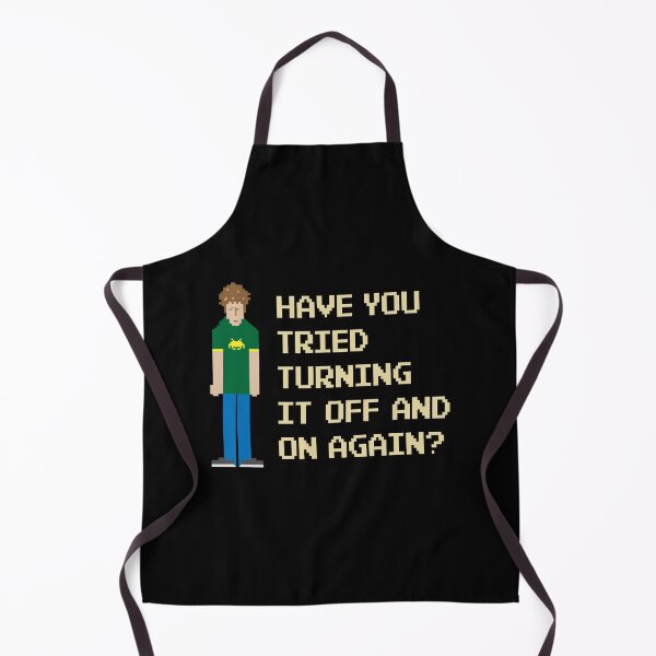 Item preview, Have You Tried Turning It Off and On Again? – Funny IT Crowd Geek. designed and sold by GeeksUnique.