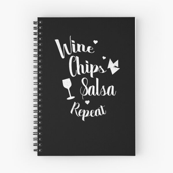 Item preview, Chips Wine Salsa Repeat designed and sold by ChromanautMerch.