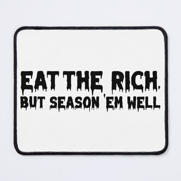Item preview, "EAT THE RICH" Graphic Design - Dripping Style designed and sold by Tattee.