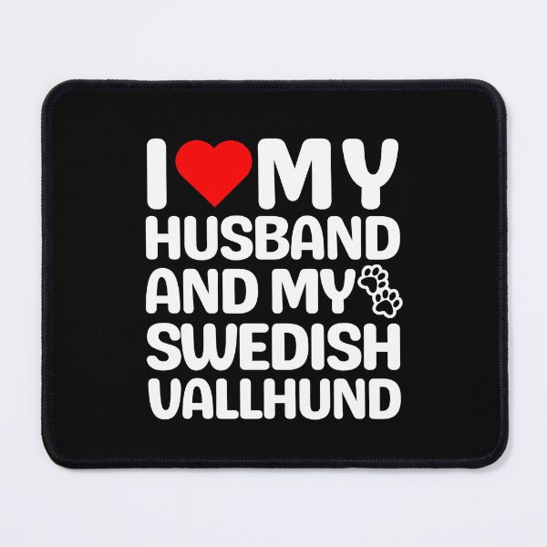 Item preview, I Love My Husband And My Swedish Vallhund designed and sold by TheAnimalZ00.