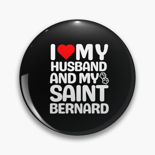 Item preview, I Love My Husband And My Saint Bernard designed and sold by TheAnimalZ00.