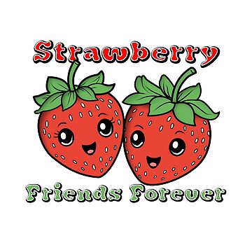 Artwork thumbnail, Strawberry Friends Forever by colorthesoul