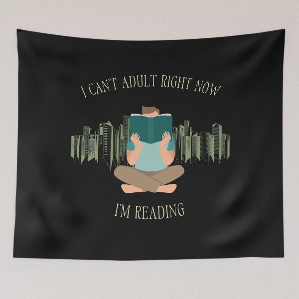 Item preview, I Can't Adult Right Now, I'm Reading T-shirt Perfect Gift For Man Book Lovers designed and sold by EvocatiVerse.