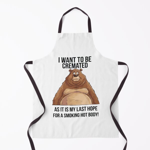 Item preview, Smoking Hot Body, cremated, bear, fat, obese, funnyfits70, Humor, Funny, retro, vintage, funny quotes, animal humor, designed and sold by FunnyFits70.