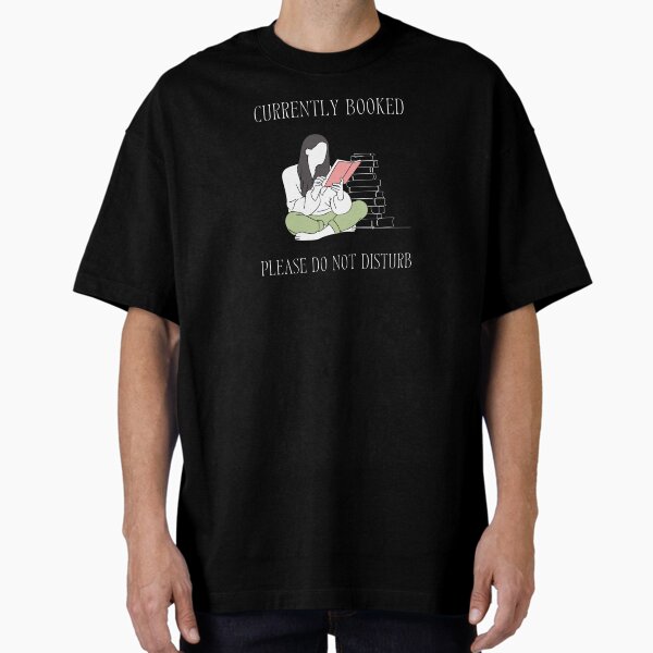 Vista previa del artículo con la obra «Actualmente reservado, camiseta "No molestar", regalo perfecto para las amantes de los libros», diseñado y vendido por EvocatiVerse.