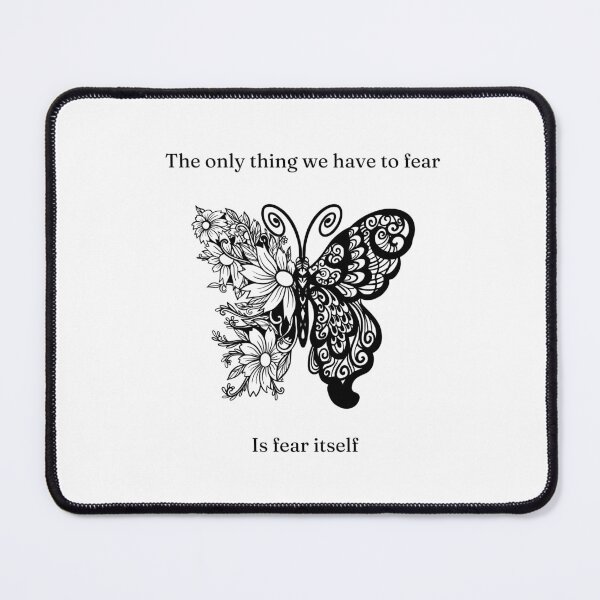 Item preview, Fear is the only thing to fear designed and sold by WaluetteShop.