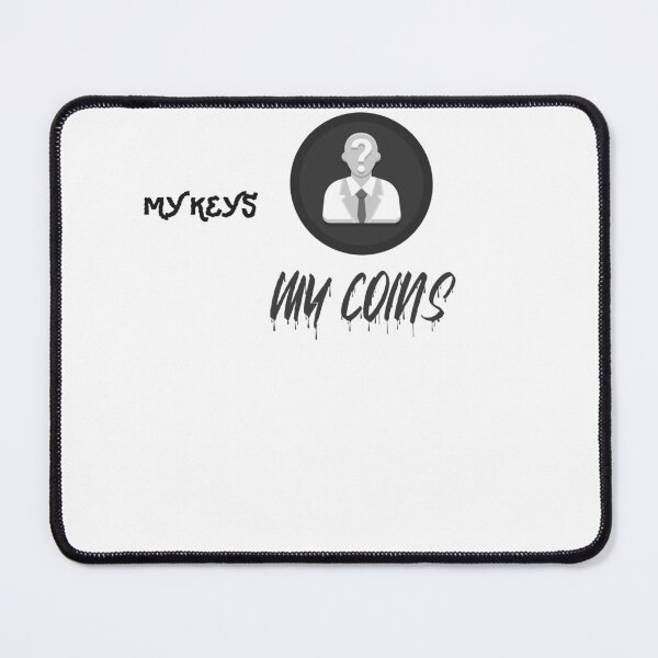 Item preview, My Keys My Coins designed and sold by RealKV.