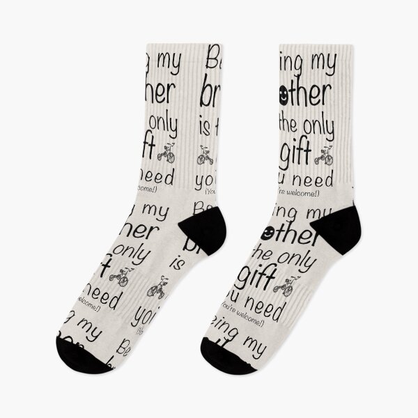 Item preview, Being My Brother Is The Only Gift You Need - Funny Quotes for Brothers Birthday Gift designed and sold by InkyGenies.