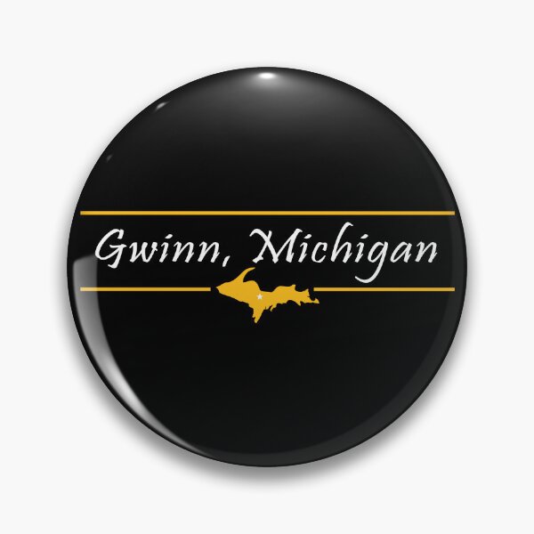 Item preview, Gwinn Michigan, Upper Peninsula - on black and white designed and sold by Bizb.